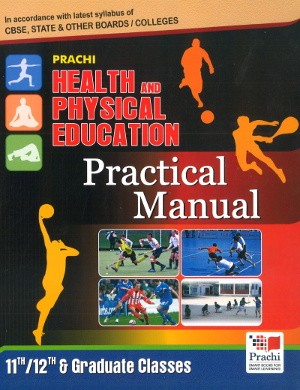 Health and Physical Education practical manual