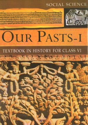 NCERT Our Pasts – I Textbook in History For Class 6