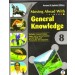 Moving Ahead With General Knowledge Class 8