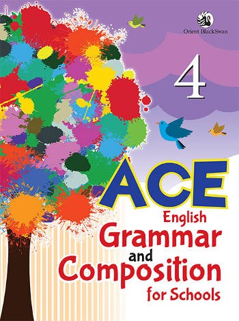 Orient BlackSwan Ace English Grammar and Composition for School Class 4