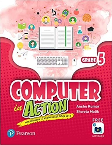 Pearson Computer in Action Class 5