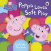 Ladybird Peppa Pig: Peppa Loves Soft Play