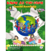 Know As You Grow General Knowledge Class 3