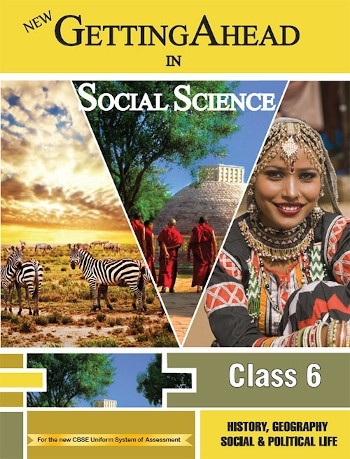 Orient BlackSwan New Getting Ahead in Social Science Class 6