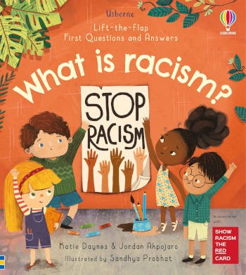 Usborne Lift-the-flap First Questions and Answers: What is racism?