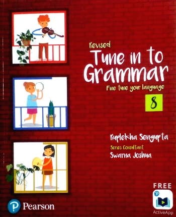 Pearson Tune In to Grammar For Class 8 by Swarna Joshua