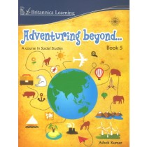 Adventuring Beyond A Course in Social Studies Class 5