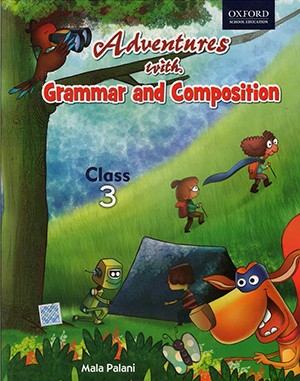 Oxford Adventures With Grammar And Composition For Class 3