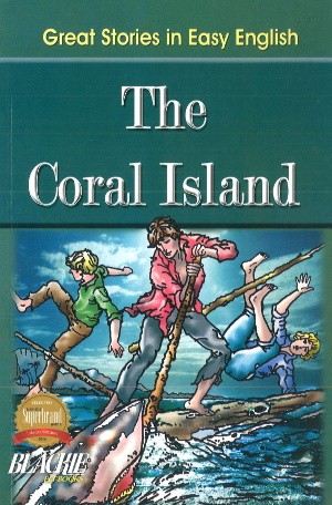 The Coral Island by R.M. Ballantyne