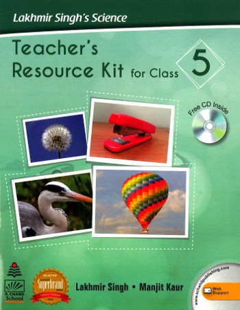 Lakhmir Singh’s Science Teacher’s Resources Kit For Class 5