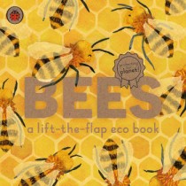 Ladybird a Lift-the-flap Eco Book: Bees