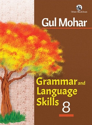 Gul Mohar Grammar and Language Skills Class 8