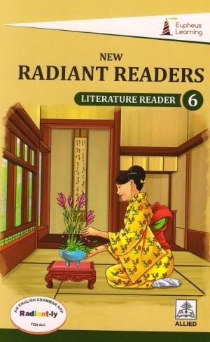 Eupheus Learning New Radiant Readers Literature Reader Class 6