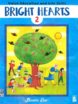 Bright Hearts For Class 2 - Value Education and Life Skills