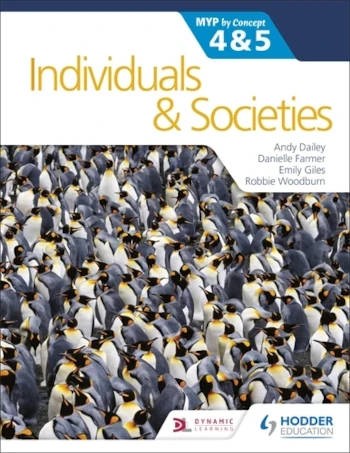 Hodder Individuals & Societies for the IB MYP 4 & 5: By Concept