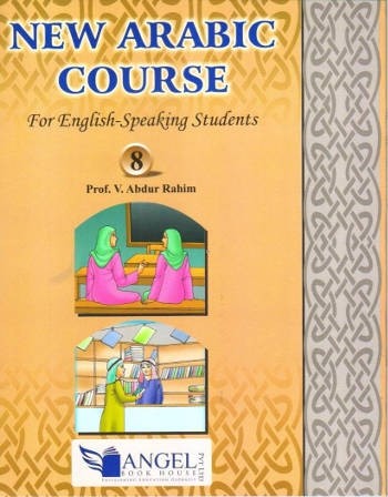 New Arabic Course For English-Speaking Students Book 8