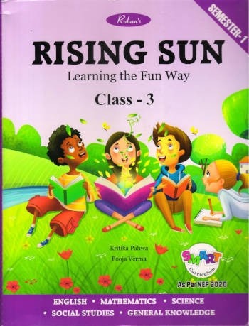 Rohan's Rising Sun Learning The Fun Way Class -3 Semester -1 & Semester -2