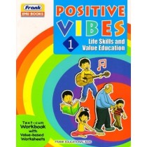 Frank Positive Vibes Life Skills and Value Education Book 1