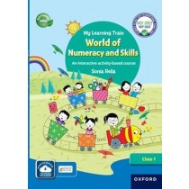 Oxford My Learning Train World of Numeracy and Skills Class 1