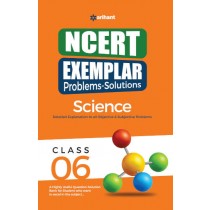 Arihant NCERT Exemplar Problems-Solutions Science Class 6