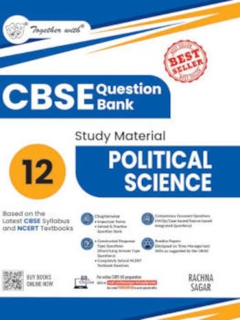 Rachna Sagar Together With CBSE Class 12 Political Science Q	uestion Bank/Study Material Exam 2026