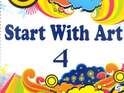 Start With Art For Class 4