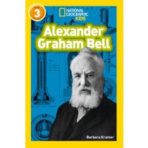 National Geographic Kids Alexander Graham Bell Level 3