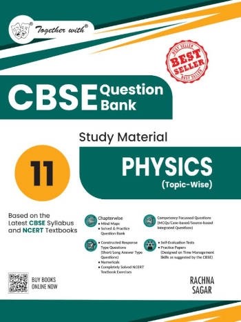 Together With CBSE Class 11 Physics Question Bank/Study Material Exam 2026