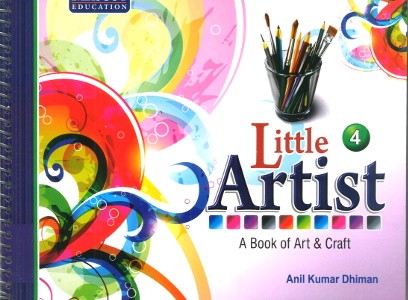 Little Artist A Book of Art & Craft Class 4