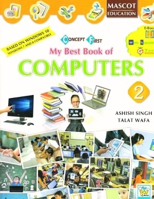 Concept First My Best Book of Computers Class 2