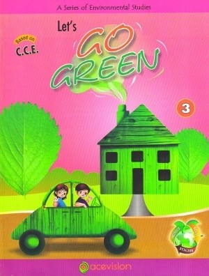 Acevision Let’s Go Green Environmental Studies Class 3