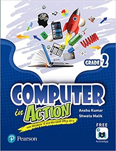 Pearson Computer in Action Class 2