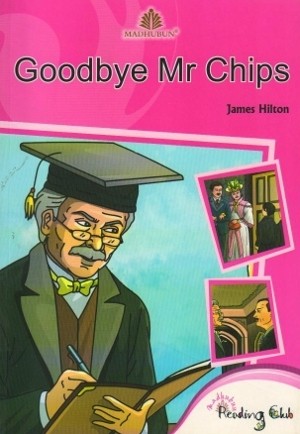 Madhubun Goodbye Mr Chips by James Hilton