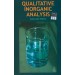 Qualitative Inorganic Analysis by Amarnath Mishra