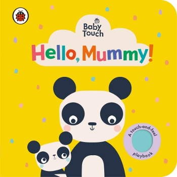 Ladybird Baby Touch: Hello, Mummy!