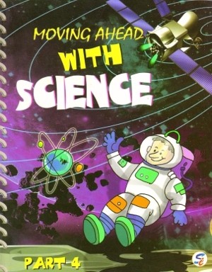 Sapphire Moving Ahead with Science Book Part 4