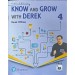 Pearson New Know and Grow With Derek 4 (Latest Edition)