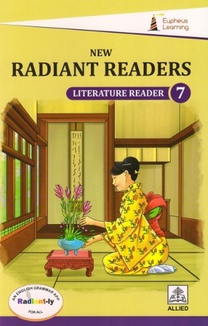 Eupheus Learning New Radiant Readers Literature Reader Class 7
