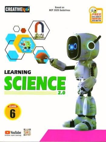 Creative Kids Learning Science 2.0 Class 6