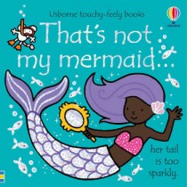 Usborne Touchy-Feely Books That's Not My Mermaid