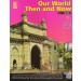 Our World Then and Now For Class 8