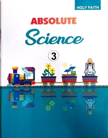Holy Faith Absolute Science Class 3