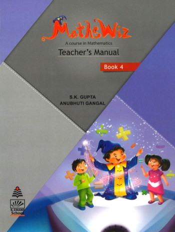 Maths Wiz A Course In Mathematics Teacher’s Manual Book 4