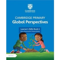 Cambridge Primary Global Perspectives Learner’s Skills Book 6