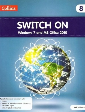 Collins Switch On Windows 7 and MS Office 2010 for class 8