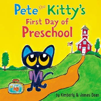 Pete the Kitty's First Day of Preschool