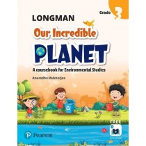 Longman Our Incredible Planet Grade 3