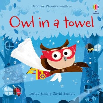 Usborne Phonics Readers Owl in a Towel