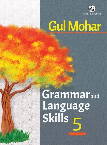 Gul Mohar Grammar and Language Skills Class 5