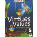 Virtues Values A book of Moral Values Class 5